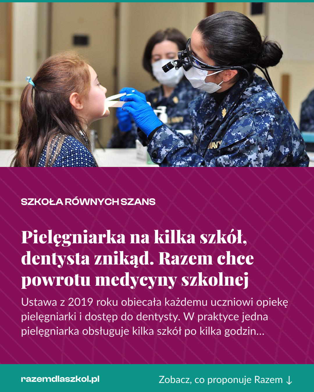 Grafika pionowa do udostępnienia: Pielęgniarka na kilka szkół, dentysta znikąd. Razem chce powrotu medycyny szkolnej